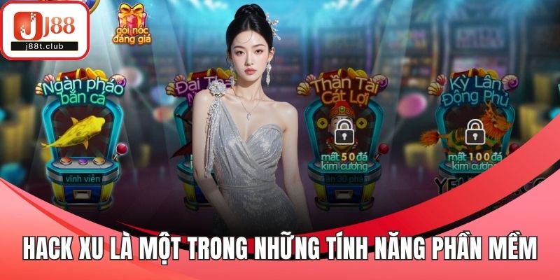 Hack xu là một trong những tính năng của phần mềm