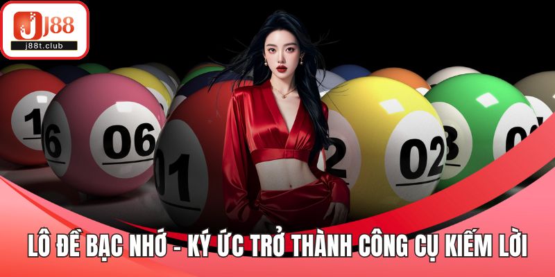 Lô đề bạc nhớ